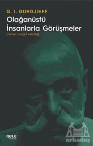 Olağanüstü İnsanlarla Görüşmeler - 1