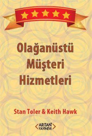 Olağanüstü Müşteri Hizmetleri - Arıtan Yayınevi
