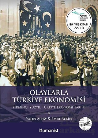 Olaylarla Türkiye Ekonomisi - Hümanist Kitap Yayıncılık