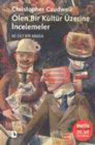 Ölen Bir Kültür Üzerine İncelemeler - Metis Yayınları