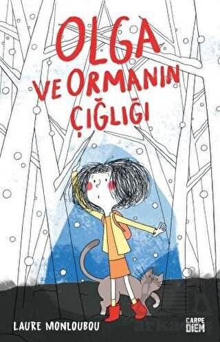 Olga Ve Ormanın Çığlığı - 1