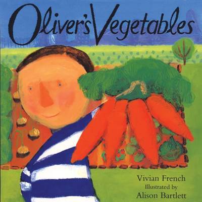 Oliver's Vegetables - Hodder Children's Books