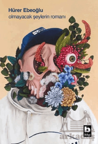 Olmayacak Şeylerin Romanı - 1