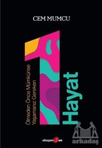 Ölmeden Önce Mümkünse Yaşamanız Gereken 1 Hayat - Okuyan Us Yayınları