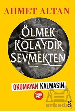 Ölmek Kolaydır Sevmekten - 1
