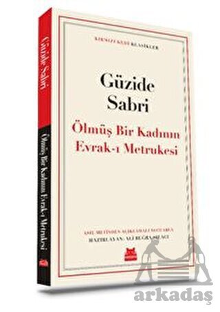 Ölmüş Bir Kadının Evrak-I Metrukesi - Kırmızı Kedi Yayınevi