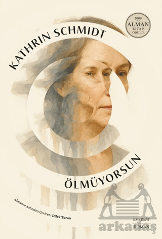 Ölmüyorsun - Everest Yayınları