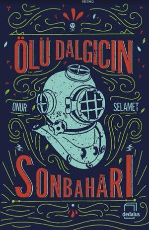 Ölü Dalgıcın Sonbaharı - Dedalus Kitap