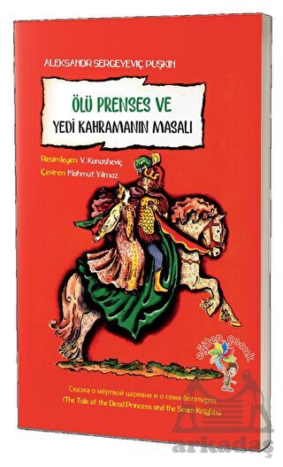 Ölü Prenses Ve Yedi Kahramanın Masalı - Eğiten Kitap