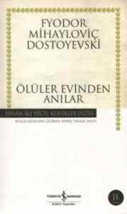 Ölüler Evinden Anılar - 1