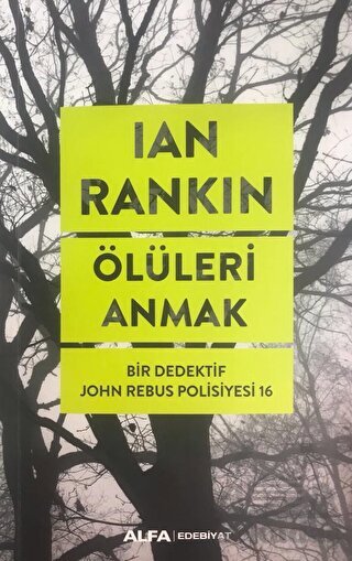 Ölüleri Anmak - Alfa Yayınları