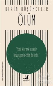 Ölüm - Derin Düşünceler - Olimpos Yayınları