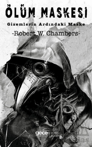 Ölüm Maskesi Gizemlerin Ardındaki Maske - Gece Kitaplığı