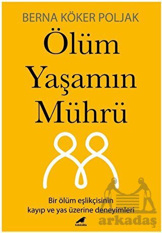 Ölüm Yaşamın Mührü - 1