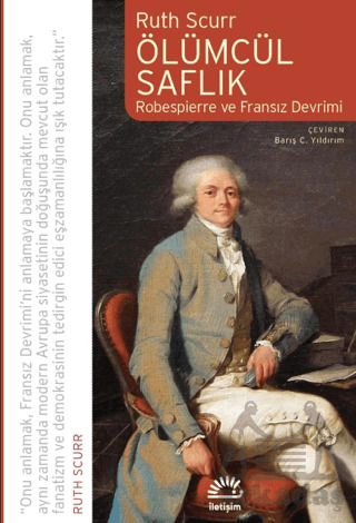 Ölümcül Saflık Robespierre Ve Fransız Devrimi - 1