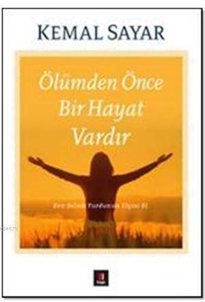 Ölümden Önce Bir Hayat Vardır - 1