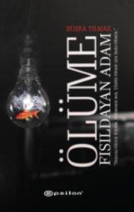 Ölüme Fısıldayan Adam - Epsilon Yayınevi