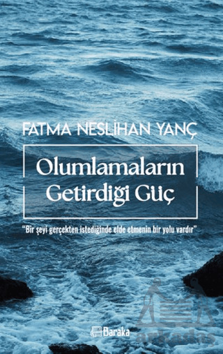 Olumlamaların Getirdiği Güç - 1