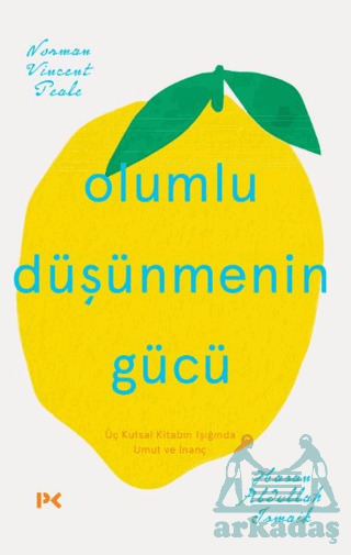 Olumlu Düşünmenin Gücü - 2