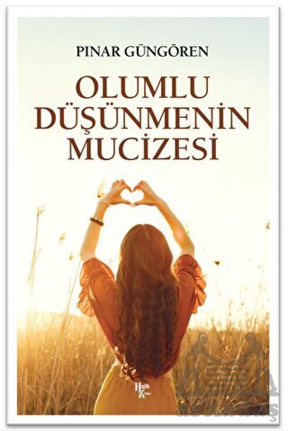 Olumlu Düşünmenin Mucizeleri - 1