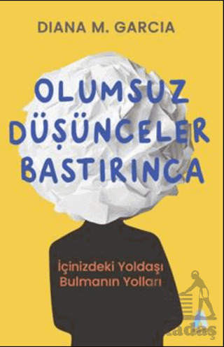 Olumsuz Düşünceler Bastırınca - Aganta Yayınları