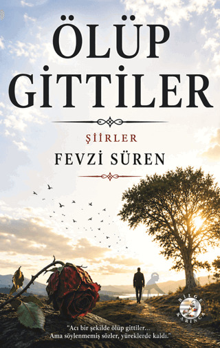 Ölüp Gittiler - Bilge Karınca Yayınları