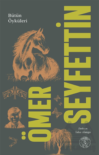 Ömer Seyfettin Bütün Öyküleri 1. Cilt - 2