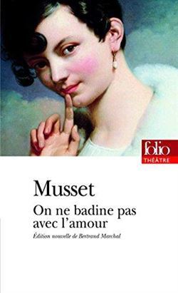 On Ne Badine Pas Avec L'amour - Folio