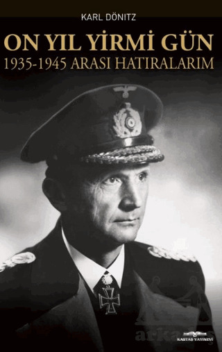 On Yıl Yirmi Gün 1935-1945 Arası Hatıralarım - Kastaş Yayınları