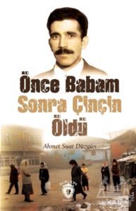 Önce Babam Sonra Çinçin Öldü - Dorlion Yayınevi