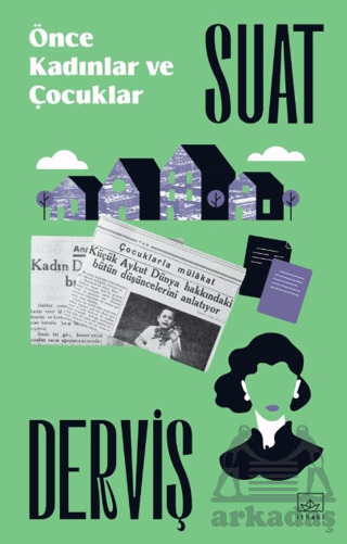 Önce Kadınlar Ve Çocuklar - İthaki Yayınları