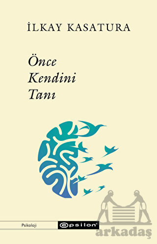 Önce Kendini Tanı - Epsilon Yayınevi
