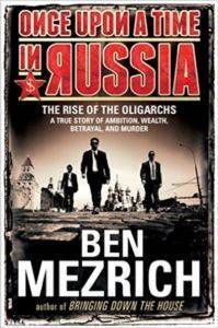 Once Upon a Time in Russia: The Rise of Oligarcs - 1