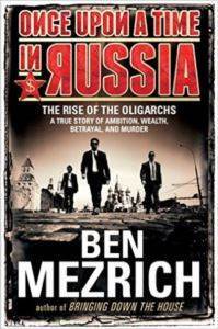 Once Upon a Time in Russia: The Rise of Oligarcs - Atria Books