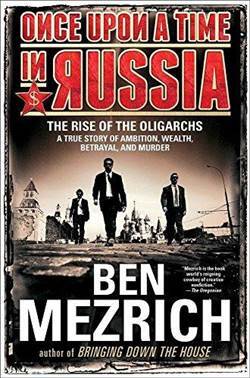 Once Upon a Time in Russia:The Rise of Oligarcs - Atria Books
