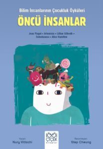 Öncü İnsanlar – Bilim İnsanlarının Çocukluk Öyküleri - 1001 Çiçek Kitaplar