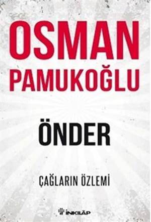 Önder; Çağların Özlemi - 1