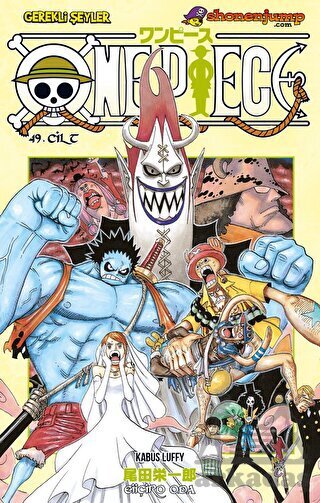 One Piece 49. Cilt - Gerekli Şeyler Yayıncılık
