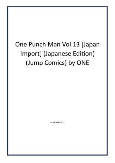 One Punch Man Vol.13 [Japan Import] (Japanese Edition) (Jump Comics) by ONE - 1