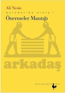 Önermeler Mantığı; Matematiğe Giriş - 1 - Nesin Yayınları