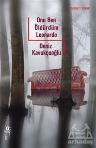 Onu Ben Öldürdüm Leonardo - Oğlak Yayıncılık