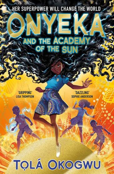Onyeka and the Academy of the Sun - Onyeka - Simon & Schuster UK