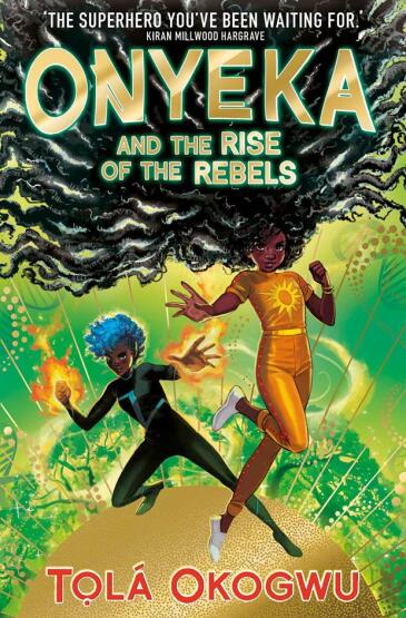 Onyeka and the Rise of the Rebels - 1