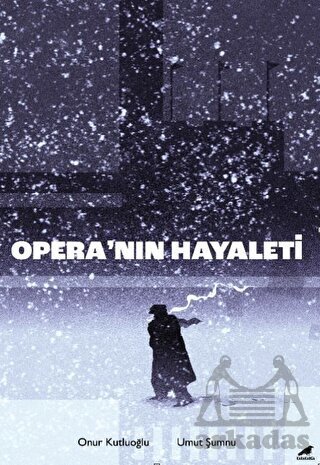 Opera’Nın Hayaleti - Kara Karga Yayınları