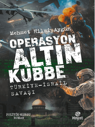 Operasyon Altın Kubbe - Hayat Yayınları