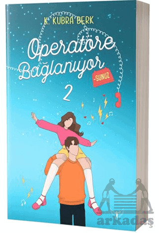 Operatöre Bağlanıyorsunuz 2 - Artemis Yayınları