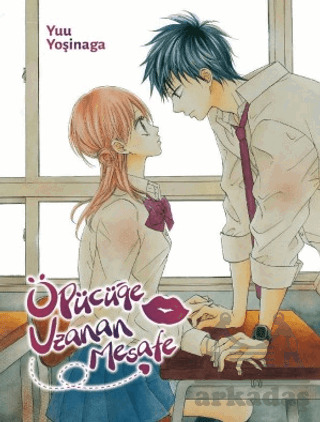 Öpücüğe Uzanan Mesafe - 1