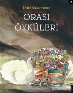 Orası Öyküleri - Kara Karga Yayınları