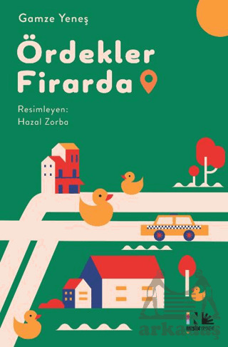 Ördekler Firarda - Nesin Yayınevi