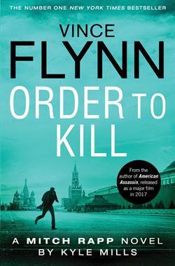 Order To Kill (Mitch Rapp 15) - 1